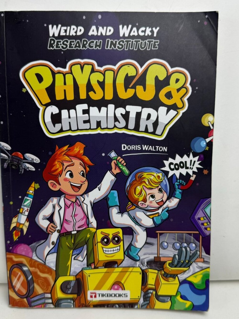 Weird & Wacky Physics & Chemistry Doris Walton Comic Book ISBN 9781965355350